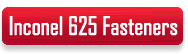Inconel 625 Fasteners